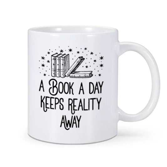 A Book A Day Keeps Reality Away Mug